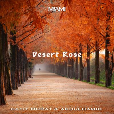 Desert Rose By Hayit Murat, AbdülHamid's cover