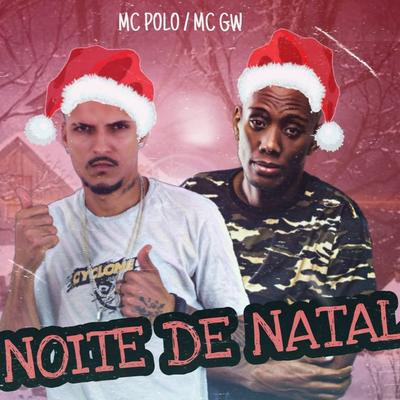 Noite de Natal By MC POLO, Mc Gw's cover