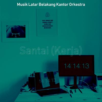 Santai (Kerja)'s cover