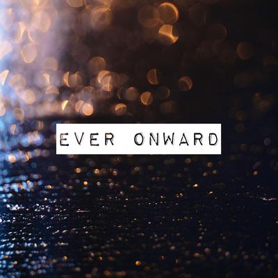 Sunrise, Sunset By Ever Onward's cover