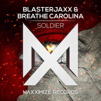 Soldier By Blasterjaxx, Breathe Carolina's cover