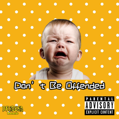 Dont Be Offended's cover