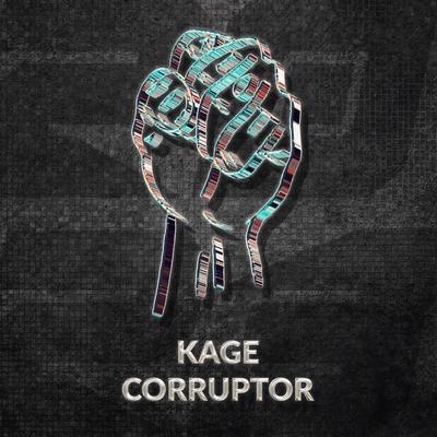 Corruptor By Kage's cover