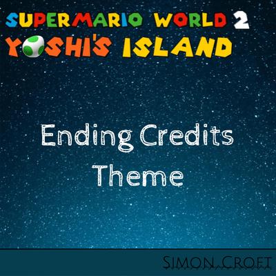 Ending Credits Theme (From "Super Mario World 2: Yoshi's Island")'s cover