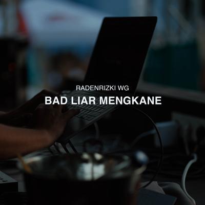 BAD LIAR MENGKANE's cover