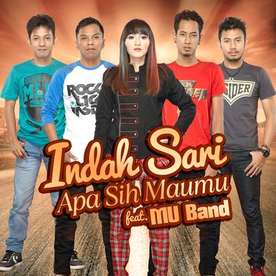 Apa Sih Maumu (feat. MU Band)'s cover