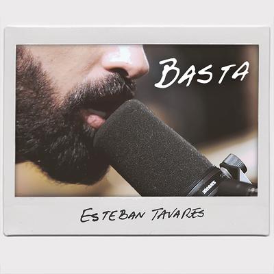 Basta By Esteban Tavares's cover