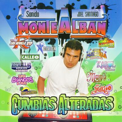 Sonido Montealban Cumbias Alteradas's cover