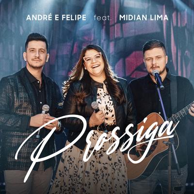 Prossiga By André e Felipe, Midian Lima's cover
