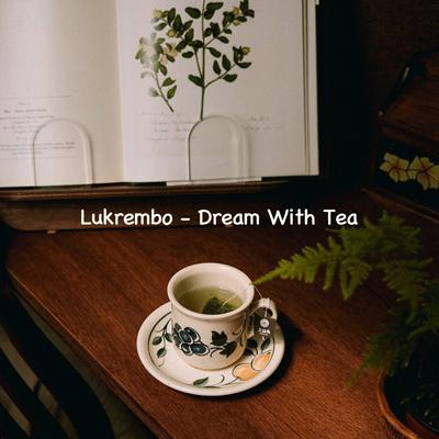 Dream With Tea's cover