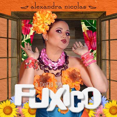 A Dona do Fuxico By Alexandra Nícolas's cover