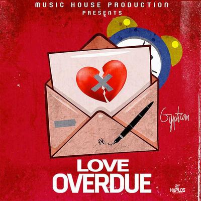 Love Overdue By Gyptian's cover