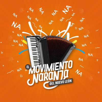 El Movimiento Naranja del Nuevo León's cover