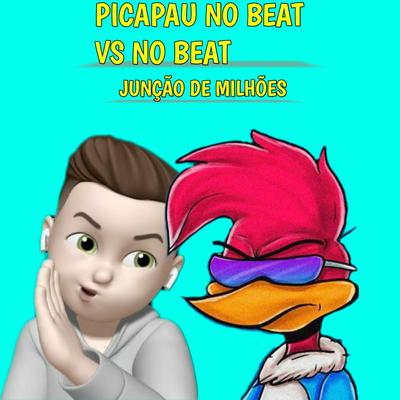 No Brilho do Verdin (feat. Mc Mr. Bim) (feat. Mc Mr. Bim) By Picapau No Beat, vs no beat, Mc Mr. Bim's cover