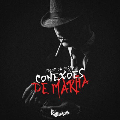 Conexões de Marfia - Pique da Serra's cover