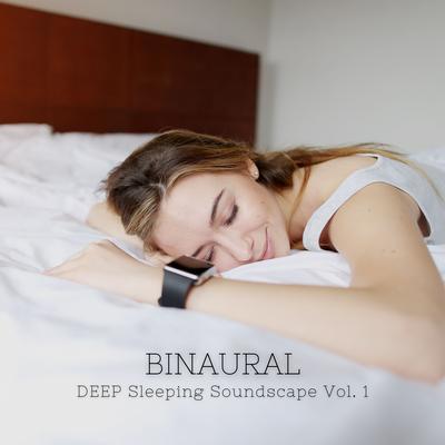 BINAURAL: DEEP Sleeping Soundscape Vol. 1's cover