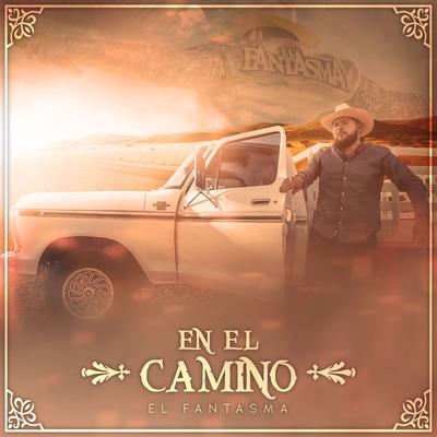 En el Camino By El Fantasma's cover