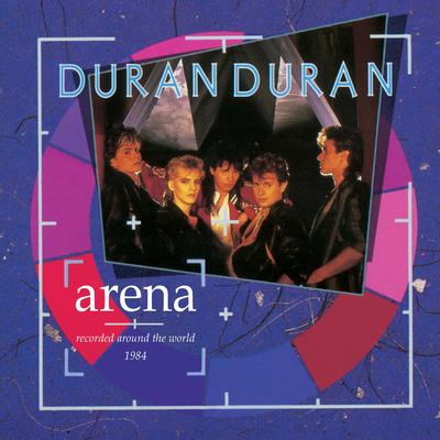 The Wild Boys (Live at Oakland Coliseum, Oakland, CA, 14/04/1984) [2004 Remaster] By Duran Duran's cover