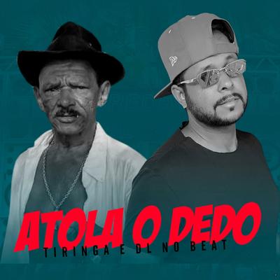 Atola o Dedo (Brega Funk)'s cover