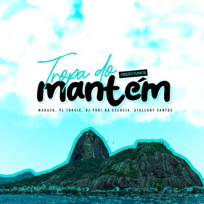 Tropa do Mantém (Versão Funk RJ)'s cover