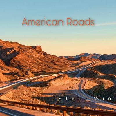 American Roads By Stevi Win's cover