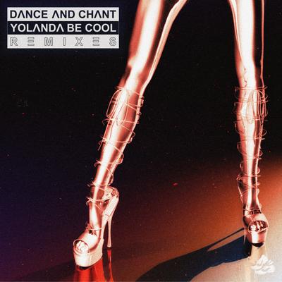 Dance and Chant (DJ Glen Remix) By DJ Glen, Yolanda Be Cool's cover