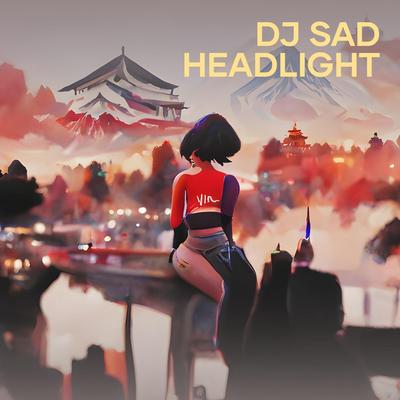 Dj Sad Headlight's cover