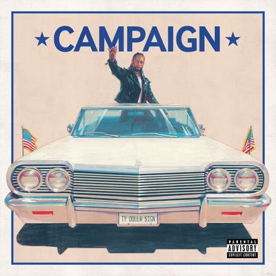 Campaign (feat. Future) [Charlie Heat Remix] By Ty Dolla $ign, Future's cover