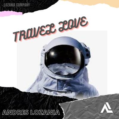 Travel Love (Andrés Lozania)'s cover