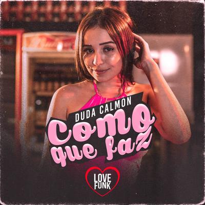 Como Que Faz By Duda Calmon's cover