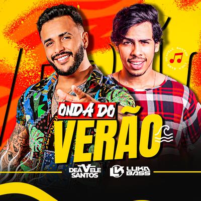 Onda do Verão By Deavele Santos, Luka Bass's cover