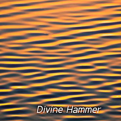 Divine Hammer By Lupe Nadeau's cover