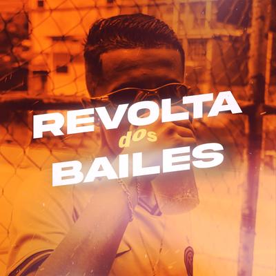 Montagem Revolta dos Bailes By DJ Vini ZS, MC Nauan's cover