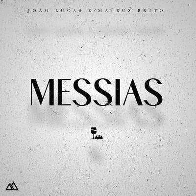 Messias By Mateus Brito, João Lucas Ferreira's cover