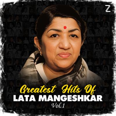 Greatest Hits Of Lata Mangeshkar, Vol. 1's cover