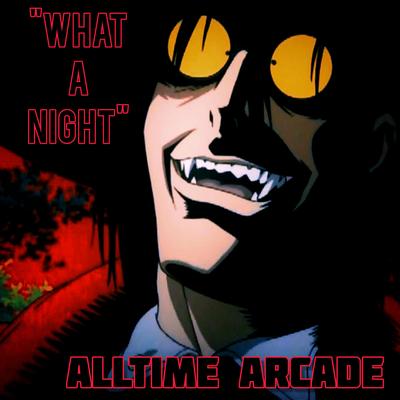 What A Night (Alucard Hellsing)'s cover