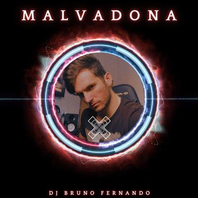 Malvadona By DJ BRUNO FERNANDO's cover