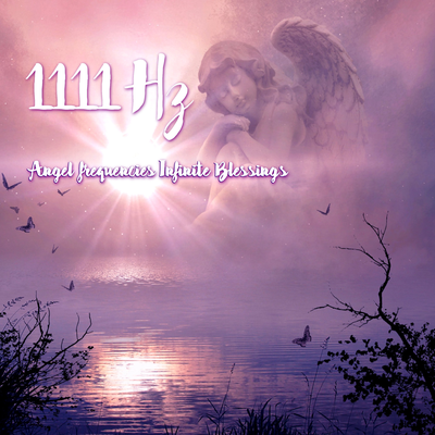 1111 Hz Infinite Blessings of Angels By Emiliano Bruguera's cover