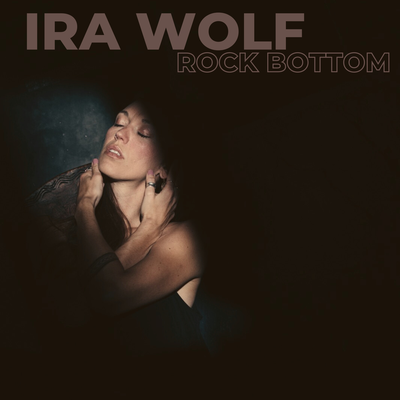 Rock Bottom By Ira Wolf's cover