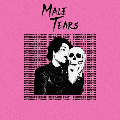 Embrace Death By Male Tears's cover