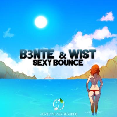 Sexy Bounce By B3nte, Wist's cover
