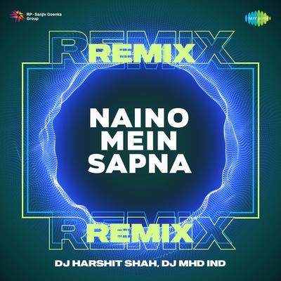 Naino Mein Sapna Remix's cover