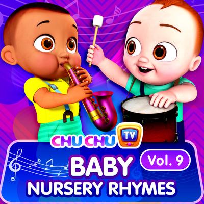 ChuChu TV Baby Nursery Rhymes, Vol. 9's cover