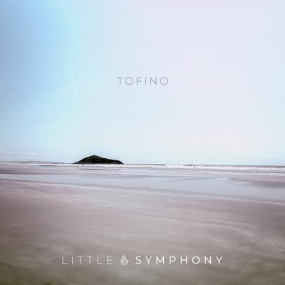 Tofino By Little Symphony's cover