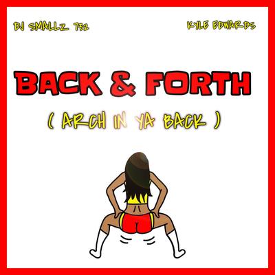 Back & Forth (Arch in Ya Back)'s cover