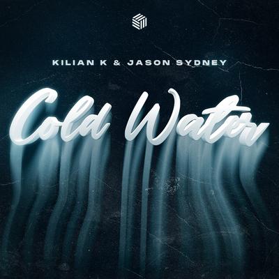 Cold Water By Kilian K, Jason Sydney's cover