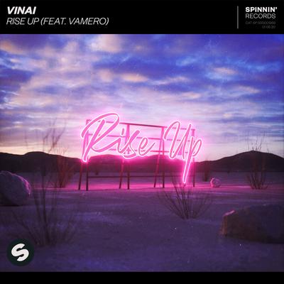 Rise Up (feat. Vamero) By VAMERO, VINAI's cover