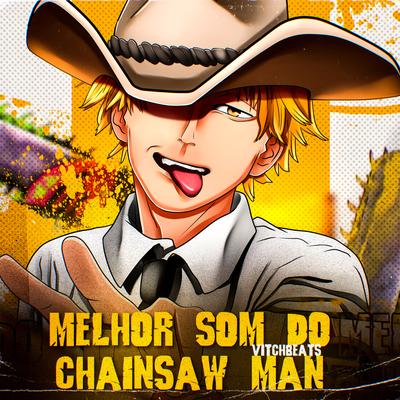 Melhor Som do Chainsaw Man's cover