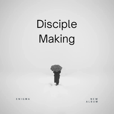 Disciple Making's cover