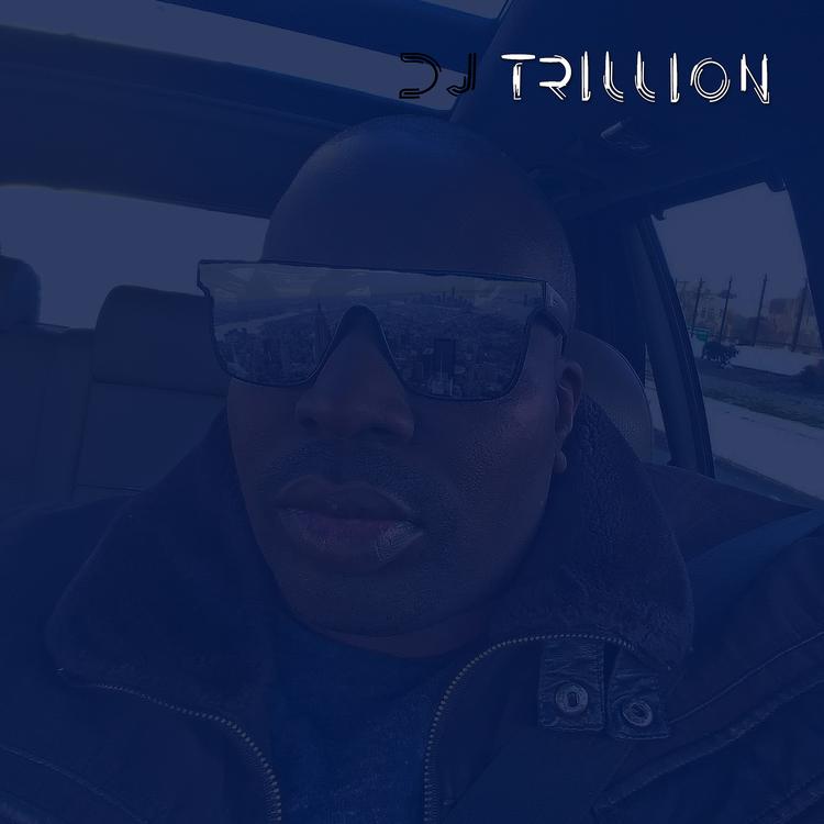 DJ TRILLION's avatar image